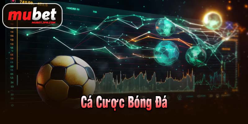 Cá cược bóng đá